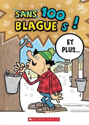 Cover of 100 Blagues! Et Plus... N° 38