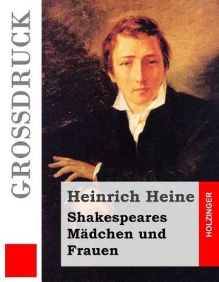 Book cover for Shakespeares Madchen und Frauen (Grossdruck)