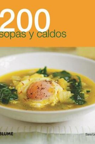 Cover of 200 Sopas y Caldos