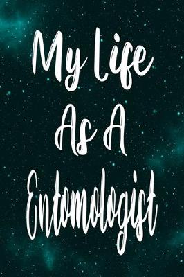 Book cover for My Life As A Entomologist