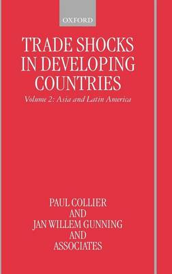 Book cover for Trade Shocks in Developing Countries: Volume 2: Asia and Latin America