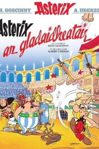 Cover of Asterix an Gladaidheatair (Gaelic)