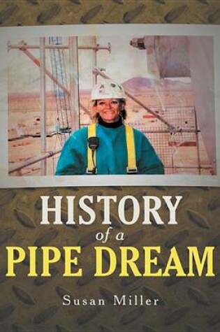 Cover of History of a Pipe Dream