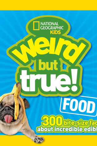 Cover of Weird But True Food