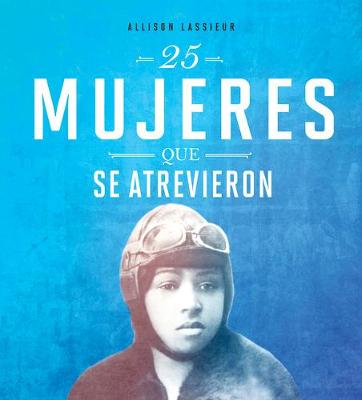 Book cover for 25 Mujeres Que Se Atrevieron