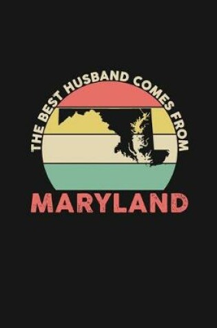 Cover of The Best Husband Comes From Maryland