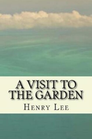 Cover of A Visit to the Garden