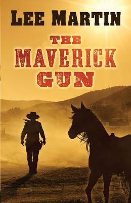 Book cover for The Maverick Gun