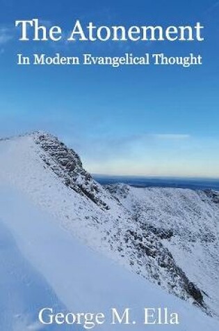 Cover of The Atonement In Modern Evangelical Thought