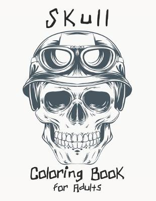 Book cover for Skull Coloring Book for Adults