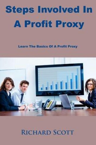 Cover of Steps Involved in a Profit Proxy