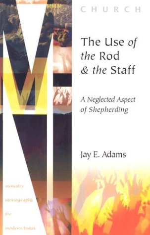 Book cover for The Use of the Rod and Staff