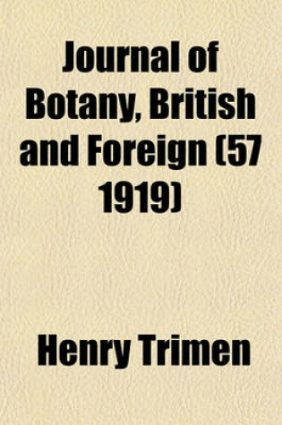 Cover of Journal of Botany, British and Foreign (57 1919)