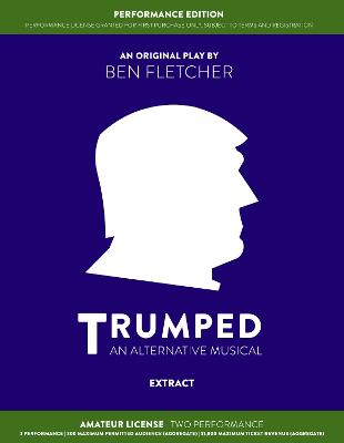 Book cover for TRUMPED (An Alternative Musical) Extract Performance Edition, Amateur Two Performance