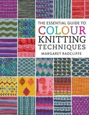 Book cover for Essential Guide Colour Knitting Techniques