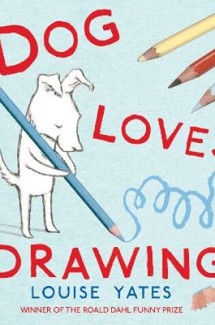 Cover of Dog Loves Drawing