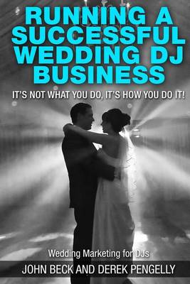 Book cover for Running a successful wedding dj business