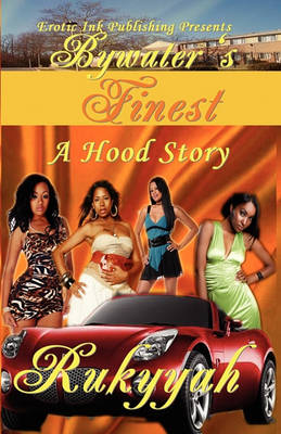 Book cover for Bywater's Finest a Hood Story