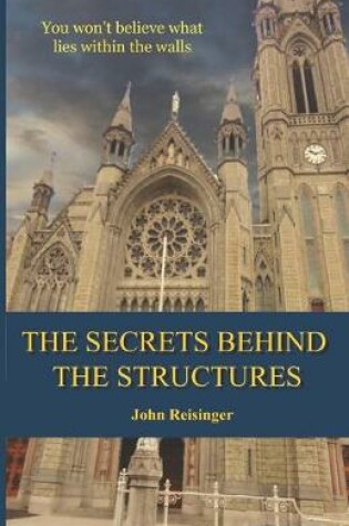 Cover of The Secrets Behind the Structures