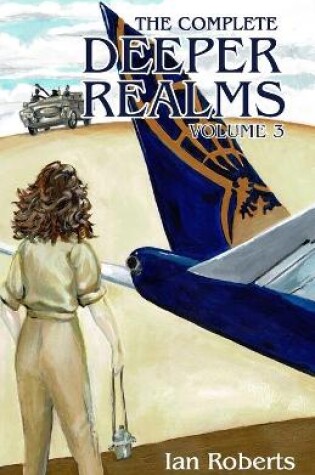 Cover of The Complete Deeper Realms Volume 3