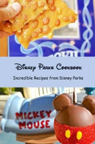 Cover of Disney Parks Cookbook