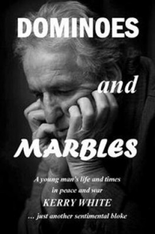 Cover of Dominoes and Marbles