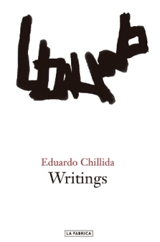 Cover of Eduardo Chillida: Writings