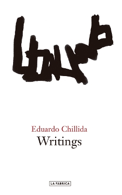 Book cover for Eduardo Chillida: Writings