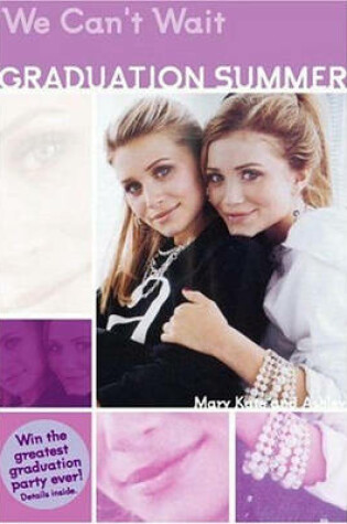 Cover of Mary-Kate & Ashley Graduation Summer