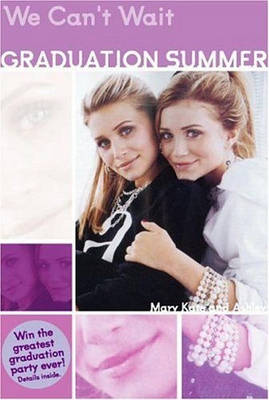 Book cover for Mary-Kate & Ashley Graduation Summer