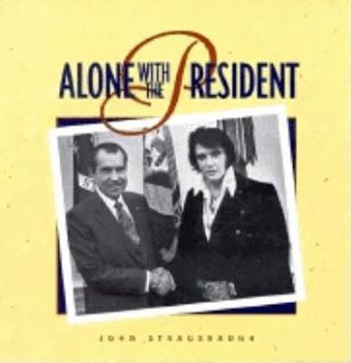 Book cover for Alone with the President