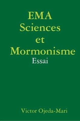 Cover of EMA Sciences Et Mormonisme - Essai