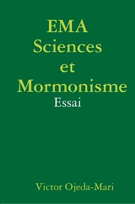 Book cover for EMA Sciences Et Mormonisme - Essai