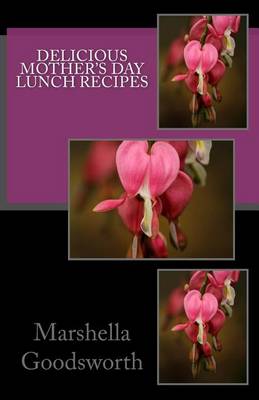 Book cover for Delicious Mother's Day Lunch Recipes