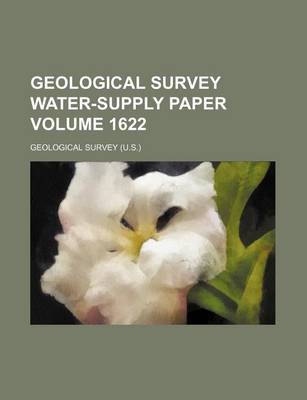 Book cover for Geological Survey Water-Supply Paper Volume 1622