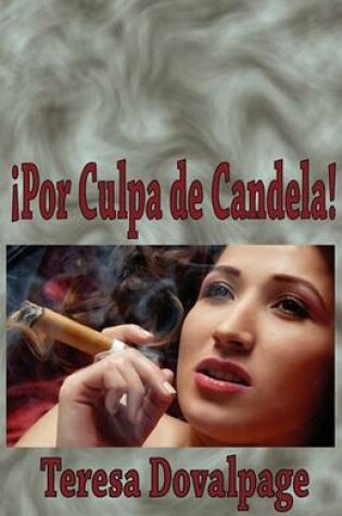 Cover of Por Culpa de Candela
