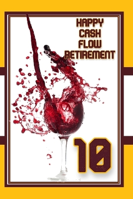 Book cover for Happy Cash Flow Retirement 10