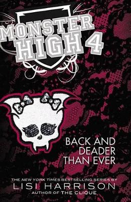 Cover of Monster High: Back and Deader Than Ever