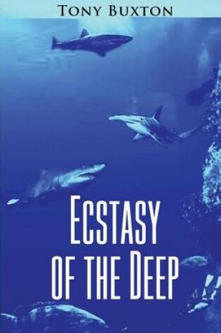 Cover of Ecstasy of the Deep