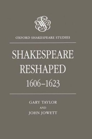 Cover of Shakespeare Reshaped, 1606-1623