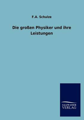 Book cover for Die großen Physiker und ihre Leistungen