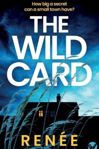 THE WILD CARD an utterly gripping New Zealand crime mystery