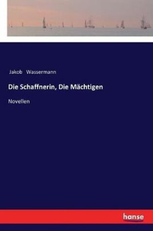 Cover of Die Schaffnerin, Die Mächtigen