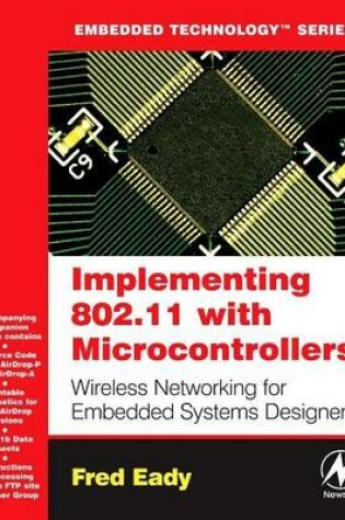 Cover of Implementing 802.11 with Microcontrollers: Wireless Networking for Embedded Systems Designers