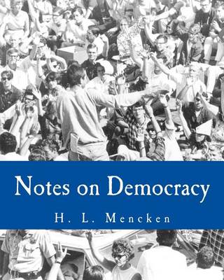 Book cover for Notes on Democracy (Large Print Edition)