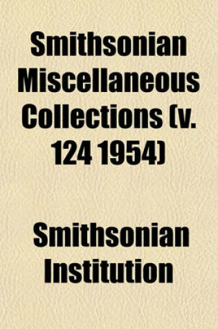 Cover of Smithsonian Miscellaneous Collections (V. 124 1954)