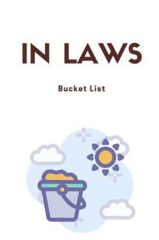 Cover of In Laws Bucket List