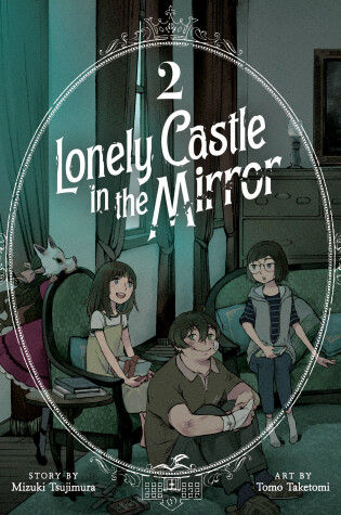 Cover of Lonely Castle in the Mirror (Manga) Vol. 2