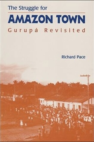 Cover of The Struggle for Amazon Town