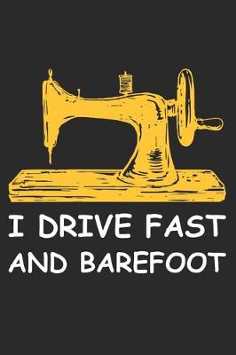 Book cover for I Drive fast And Barefoot